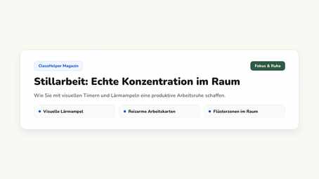 Lärmampel auf Grün neben dem Arbeitsauftrag und der Restzeit auf der digitalen Tafel während einer Stillarbeit, Klasse 3b
